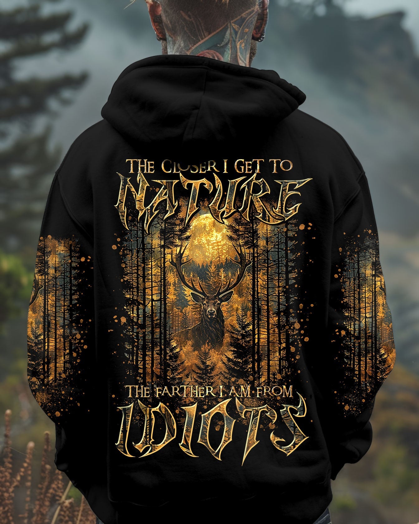 THE CLOSER I GET TO NATURE DEER HUNTING ALL OVER PRINT - TLTR3008244