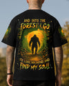 AND INTO THE FOREST I GO BIGFOOT ALL OVER PRINT - YHLN2006253