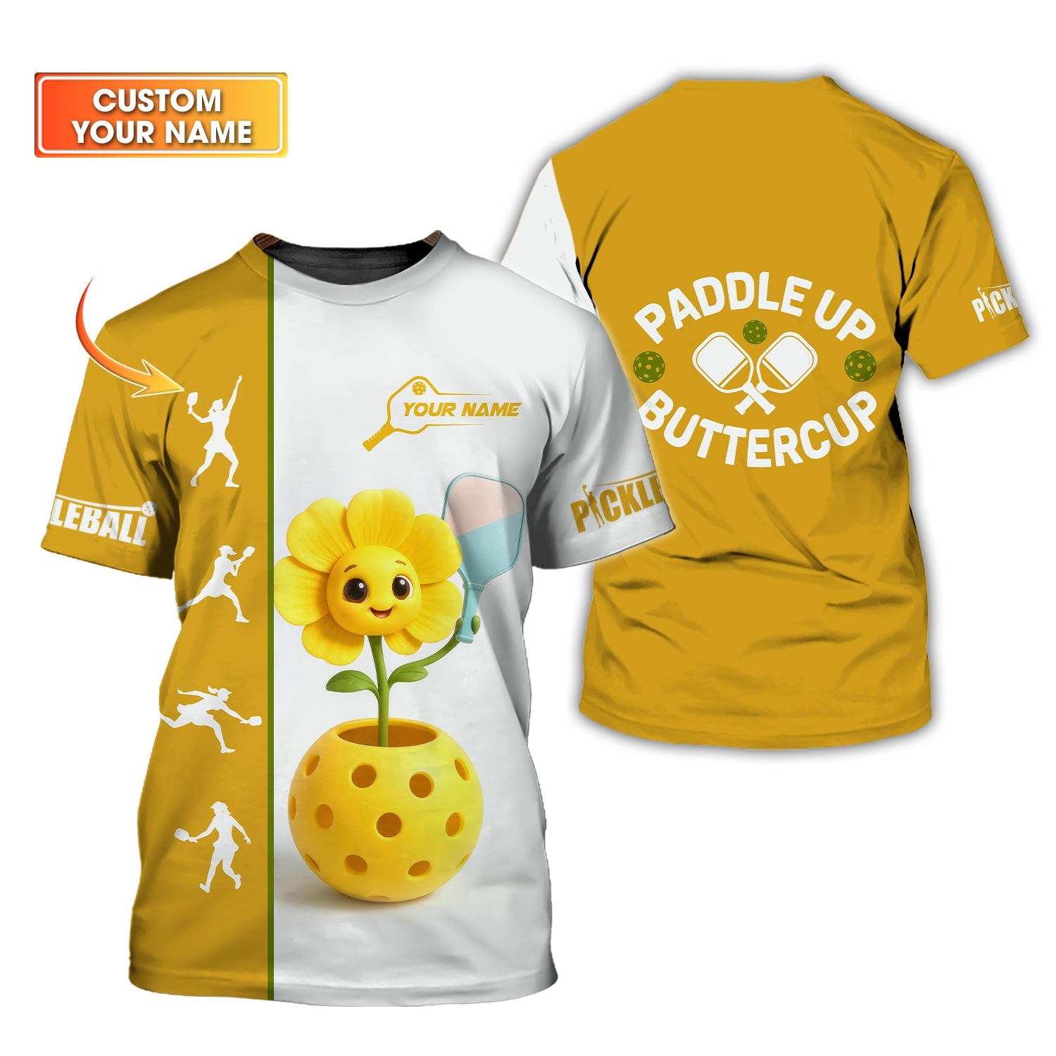 Custom Yellow Flower Pickleball Shirt – Paddle Up Buttercup Cute Funny Gift Tee
