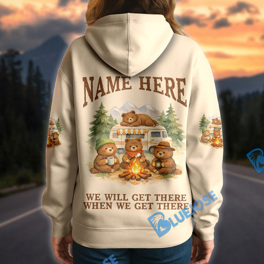BlueJose Bear Camping We Will Get There When We Get There Personalized Name Shirts