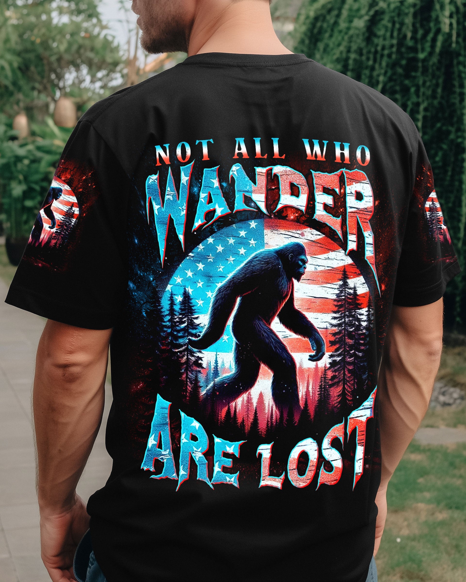 NOT ALL WHO WANDER ARE LOST BIGFOOT ALL OVER PRINT - TLNT2409251