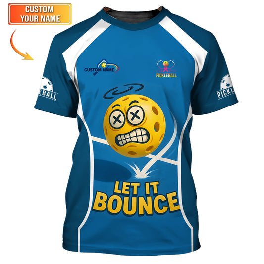 Custom Pickleball Shirt, Let It Bounce, Funny Pickle Ball T Shirt, Pickleball Team Polo, Gifts For Pickleball Players