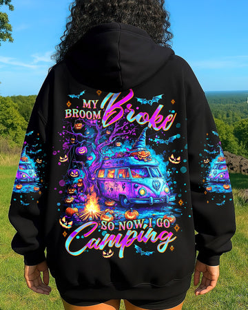 MY BROOM BROKE SO NOW HALLOWEEN CAMPING ALL OVER PRINT - TLNT2307254