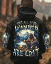 NOT ALL WHO WANDER ARE LOST ALL OVER PRINT - YHHN3012241