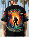 AND INTO THE FOREST I GO BIGFOOT ALL OVER PRINT - YHHN1704253