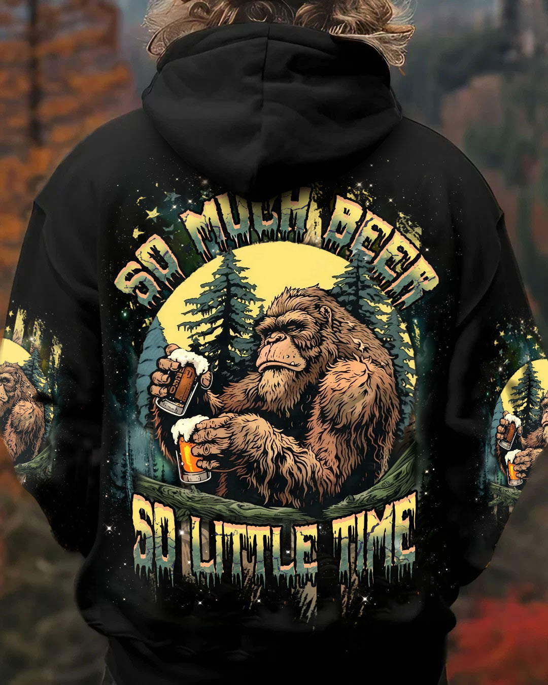 SO MUCH BEER SO LITTLE TIME BIGFOOT ALL OVER PRINT - YHHN2711244