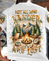 NOT ALL WHO WANDER ARE LOST ALL OVER PRINT - YHHN2304244