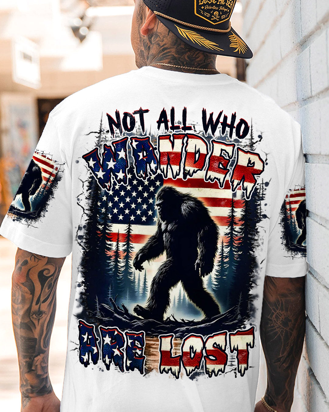 NOT ALL WHO WANDER ARE LOST BIGFOOT ALL OVER PRINT - YHHN1804254