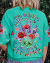 YOU BELONG THE WILDFLOWERS ALL OVER PRINT - YHLT0804254