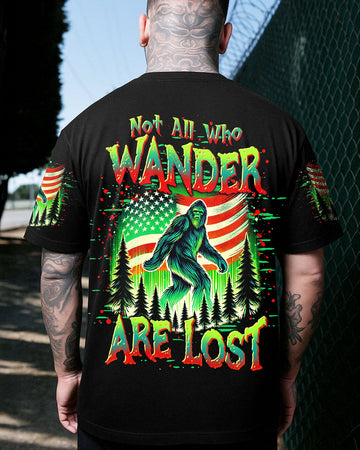 NOT ALL WHO WANDER ARE LOST BIGFOOT ALL OVER PRINT - TLTR2409252