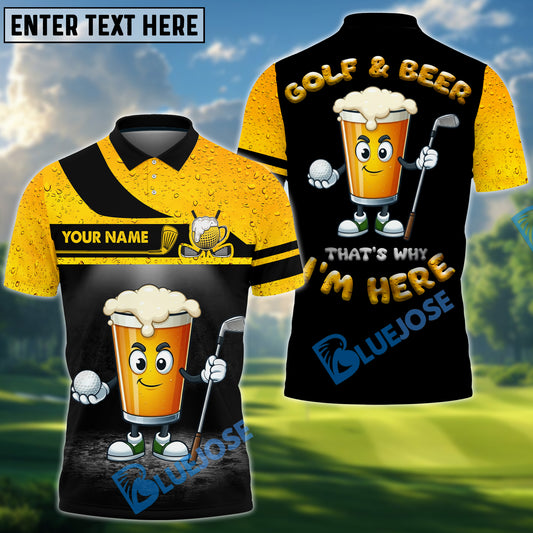 BlueJose That’s Why I’m Here Golf Funny Golf Shirt, Custom Name & Team Name 3D Shirts