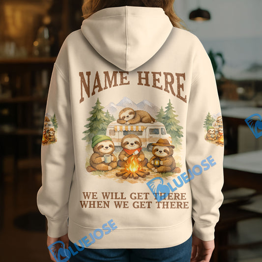 BlueJose Sloth Camping We Will Get There When We Get There Personalized Name Shirts