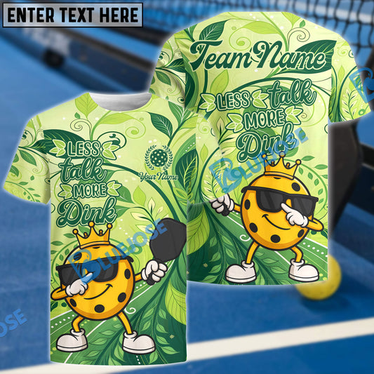BlueJose Less Talk More Dink – Crowned Pickleball King Personalized Name, Team Name Unisex Shirt
