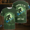 BlueJose Bigfoot Camping Is My Happy Place 3D Shirts