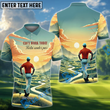 BlueJose Can't Work Today Feelin' Under Par Funny Golf Polo Shirt, Custom Name Golf 3D Shirts