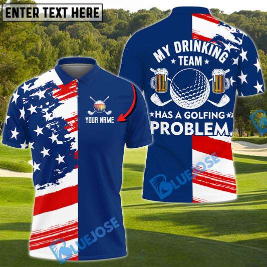 BlueJose My Drinking Team Has A Golfing Problem Funny Golf Polo Shirt, Custom Name & Team Name 3D Shirts