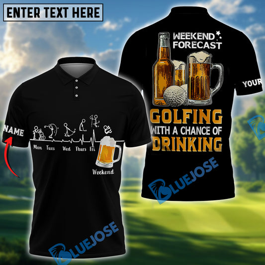 BlueJose Beer Black Golf Tops Weekend Forecast Golfing Customized Name, Team Name Shirts