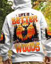 LIFE IS BETTER IN THE WOODS DEER ALL OVER PRINT - TYTD1007253