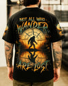 NOT ALL WHO WANDER ARE LOST ALL OVER PRINT - YHLN0107254