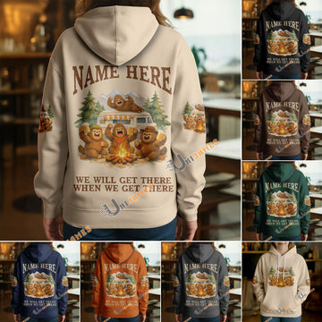 BlueJose Bigfoot Camping We Will Get There When We Get There Personalized Name Shirts