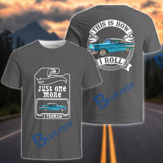 BlueJose Custom Photo Personalized Car Just One More I Promise This Is How I Roll All Over Print T-Shirt