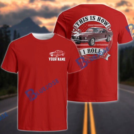 BlueJose Custom Photo Personalized Car Classic Mustang “This Is How I Roll” Graphic T-Shirt