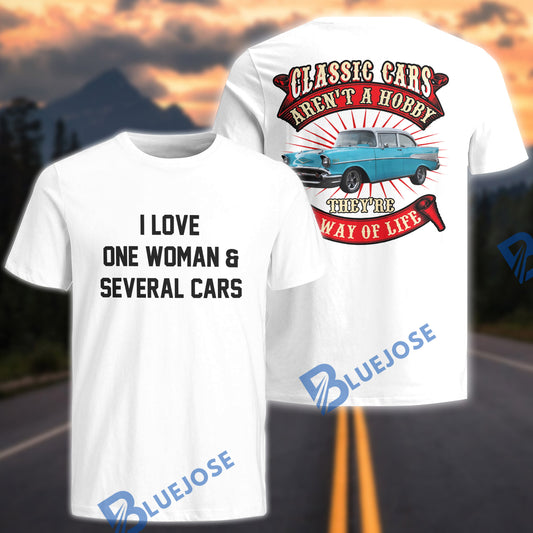 BlueJose Custom Car Photo Personalized Car I Love One Woman & Several Cars T-Shirt – Classic Cars Aren't a Hobby Tee