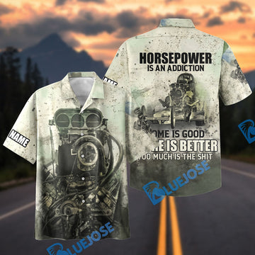 BlueJose Horsepower Is An Addiction Drag Racing Personalized Hawaiian Shirt