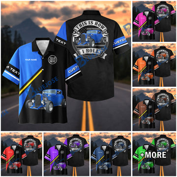 BlueJose Custom Photo Personalized Hot Rod Car This Is How I Roll Freedom Ride Hawaiian Shirt