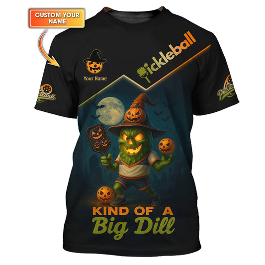 Custom Name Funny Pickleball T-Shirts, Halloween Pickleball Shirt, Kind Of A Big Dill Polos, Gift For Pickleball Lovers