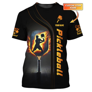 Custom Pickleball T Shirt, Crazy Pickleball Fire Effect, Gifts For Pickleball Players
