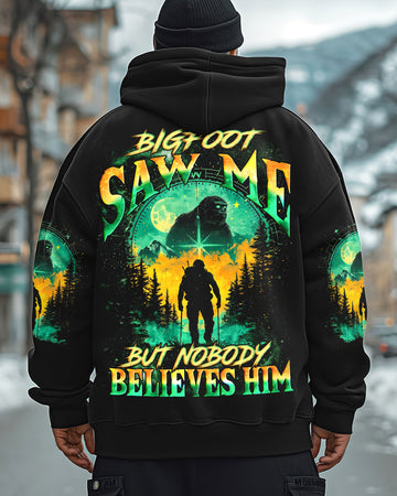BIGFOOT SAW ME BUT NOBODY BELIEVES HIM ALL OVER PRINT - TYQY2101254