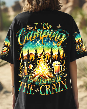 CAMPING TO BURN OFF THE CRAZY ALL OVER PRINT - TYQY2708241