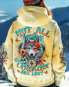 NOT ALL THOSE WHO WANDER ARE LOST WOLF ALL OVER PRINT - TYQY1710244