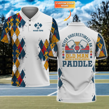 Never Underestimate An Old Man With A Pickleball Paddle Personalized Name 3D Polo Shirt Gift For Pickleball Player