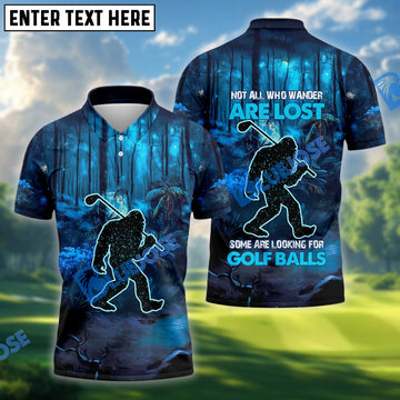 BlueJose Not All Who Wander Are Lost Bigfoot Golf Polo Shirt Custom Name, Team Name 3D Shirts