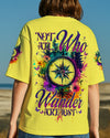 NOT ALL WHO WANDER ARE LOST COMPASS ALL OVER PRINT - TYTM1606254