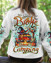 MY BROOM BROKE SO NOW HALLOWEEN CAMPING ALL OVER PRINT - TLNO2708243