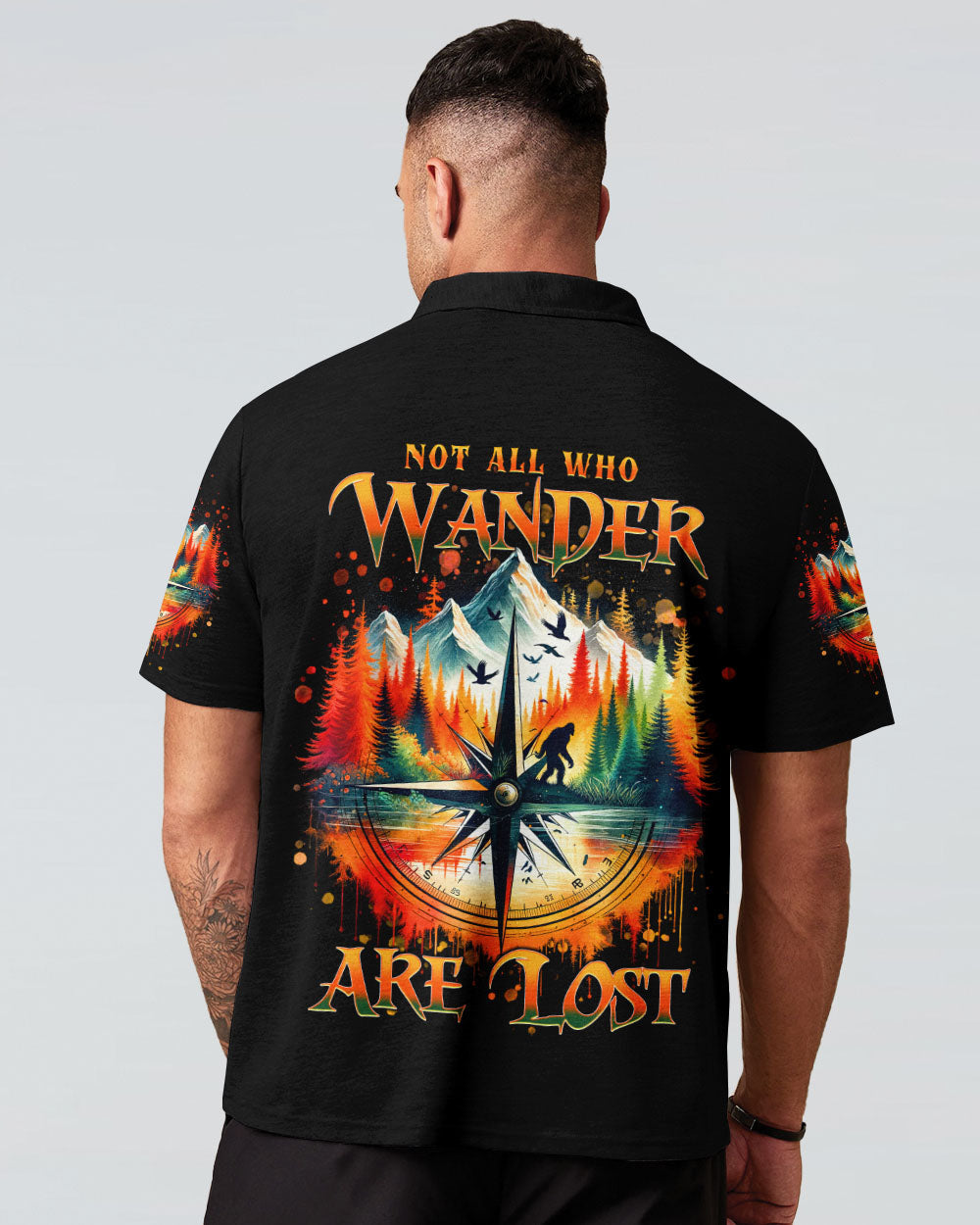 NOT ALL WHO WANDER ARE LOST COMPASS BIGFOOT ALL OVER PRINT - TLNT1001252