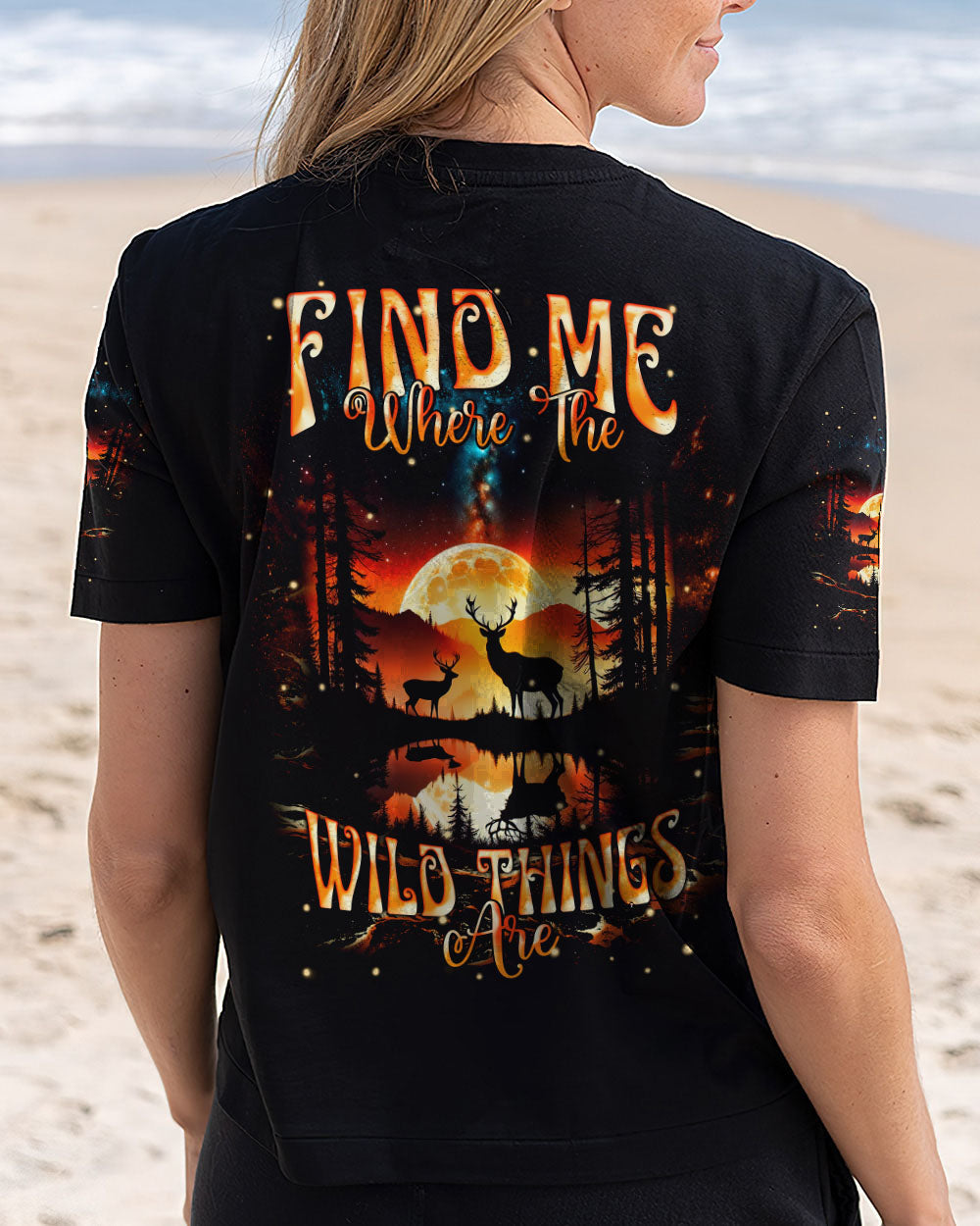 FIND ME WHERE THE WILD THINGS ARE DEER HUNTING NATURE ALL OVER PRINT  - TLNT2111241