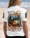 NOT ALL WHO WANDER ARE LOST ALL OVER PRINT - TLNZ1009251