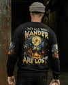 NOT ALL WHO WANDER ARE LOST BIGFOOT ALL OVER PRINT - TLNZ1401254
