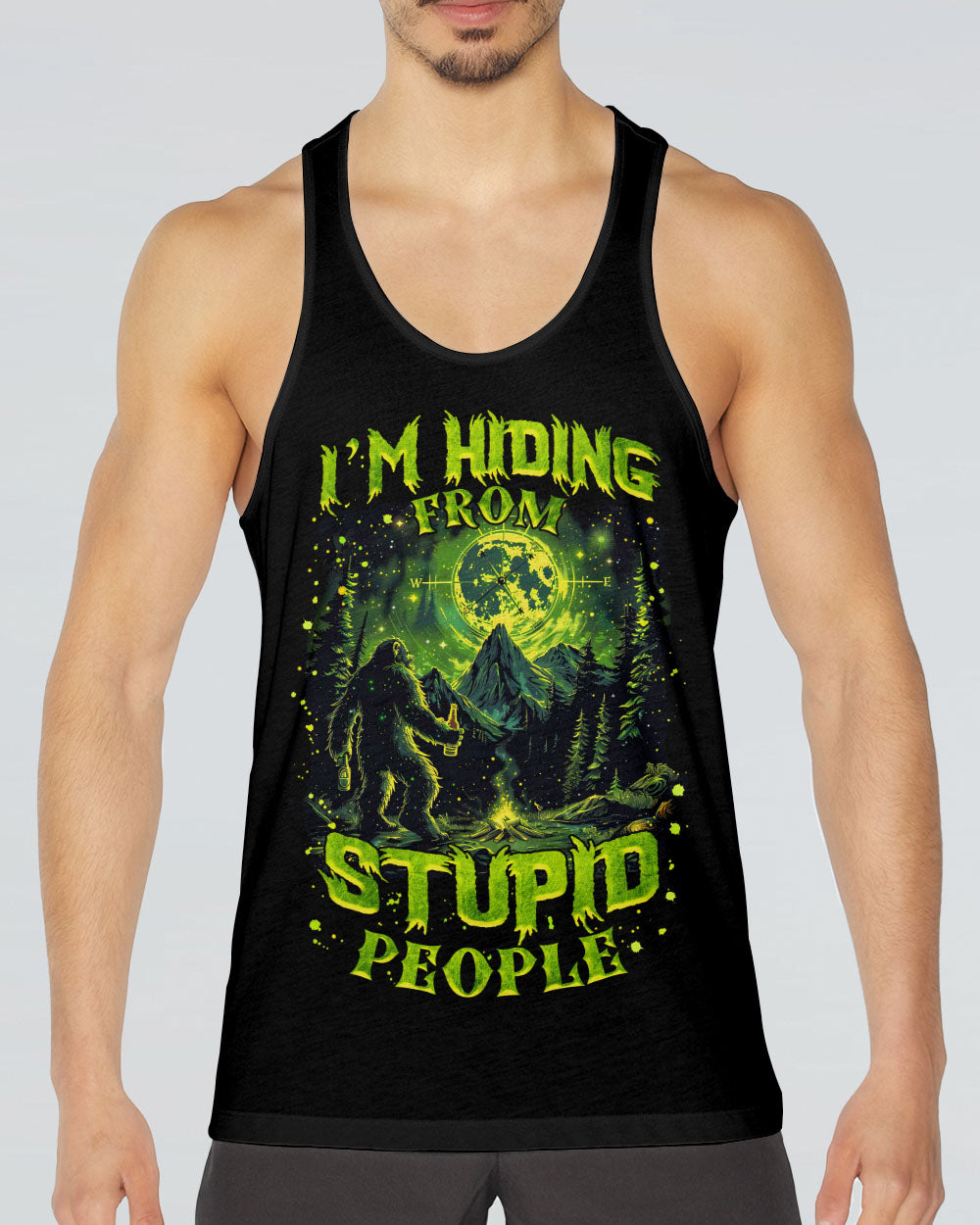 I'M HIDING FROM STUPID PEOPLE BIGFOOT ALL OVER PRINT - TLNZ2702254