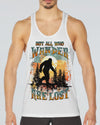 NOT ALL WHO WANDER ARE LOST BIGFOOT  ALL OVER PRINT - TLNZ3010243