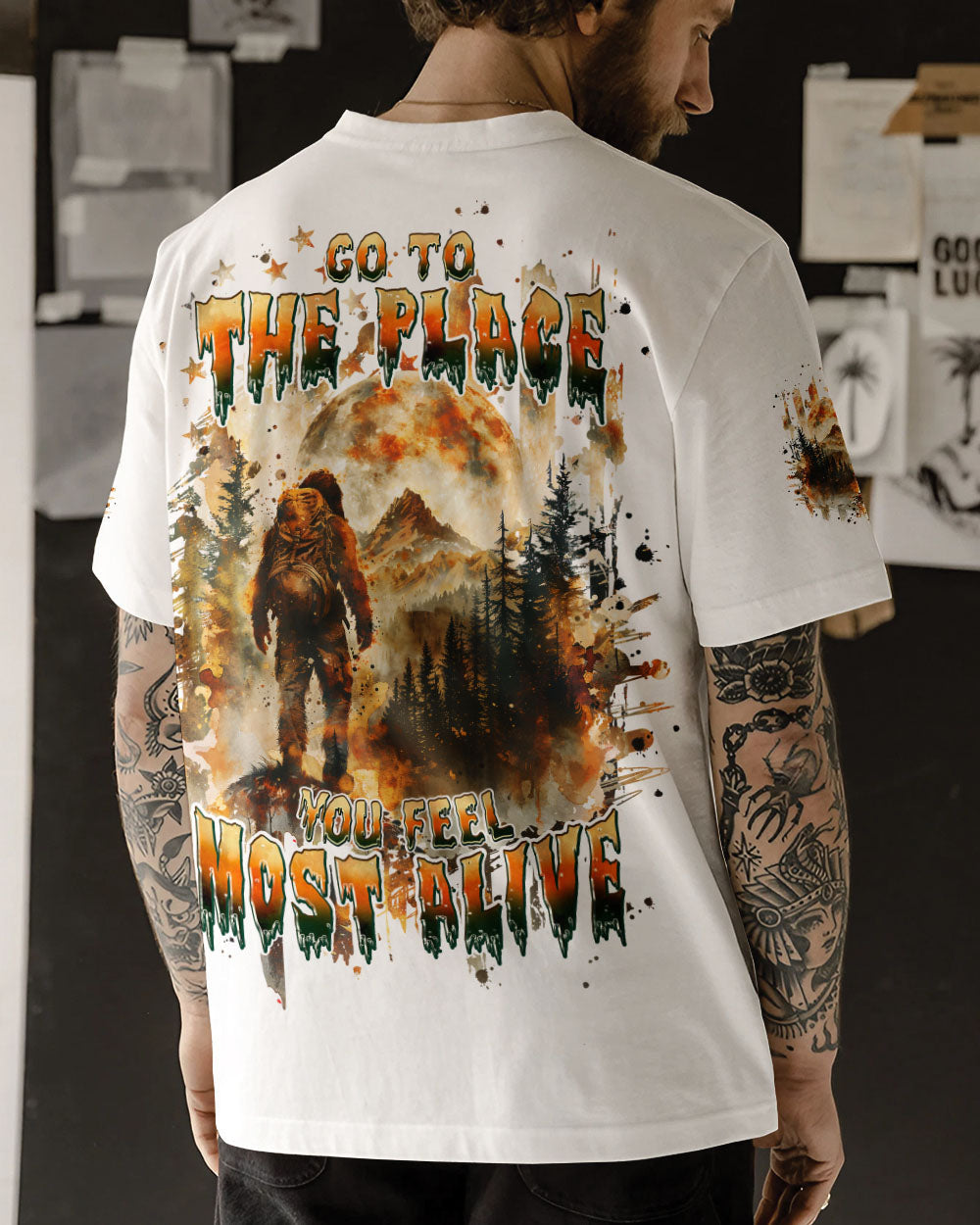 GO TO THE PLACE YOU FEEL MOST ALIVE BIGFOOT ALL OVER PRINT - TLPQ0510241