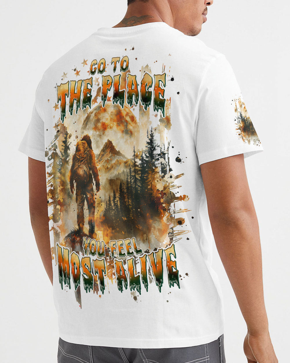 GO TO THE PLACE YOU FEEL MOST ALIVE BIGFOOT ALL OVER PRINT - TLPQ0510241