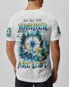 NOT ALL WHO WANDER ARE LOST COMPASS ALL OVER PRINT - TLPQ0909242