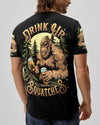 DRINK UP SQUATCHES BIGFOOT ALL OVER PRINT - TLTR0509252