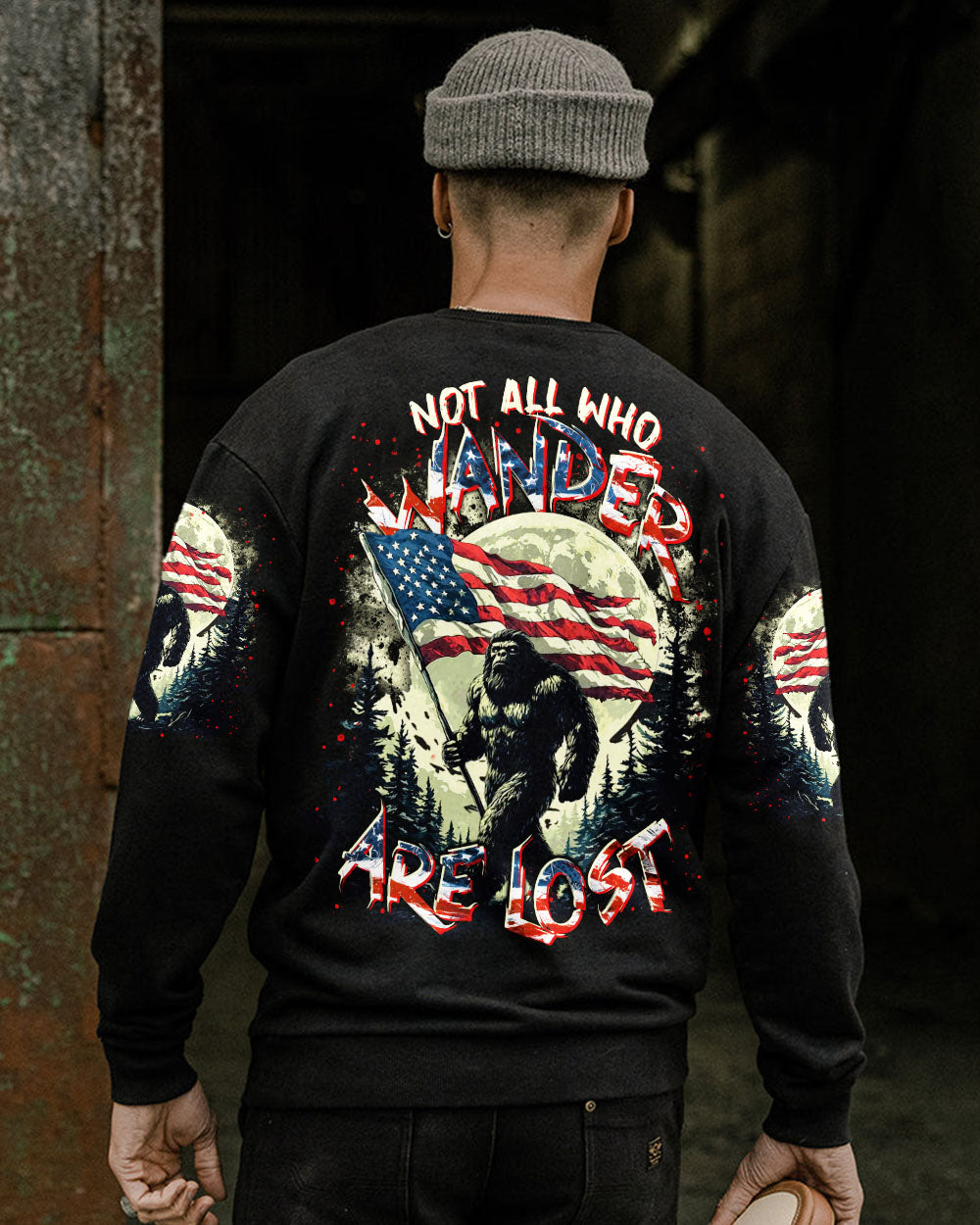 NOT ALL WHO WANDER ARE LOST BIGFOOT ALL OVER PRINT - TLTR0705253