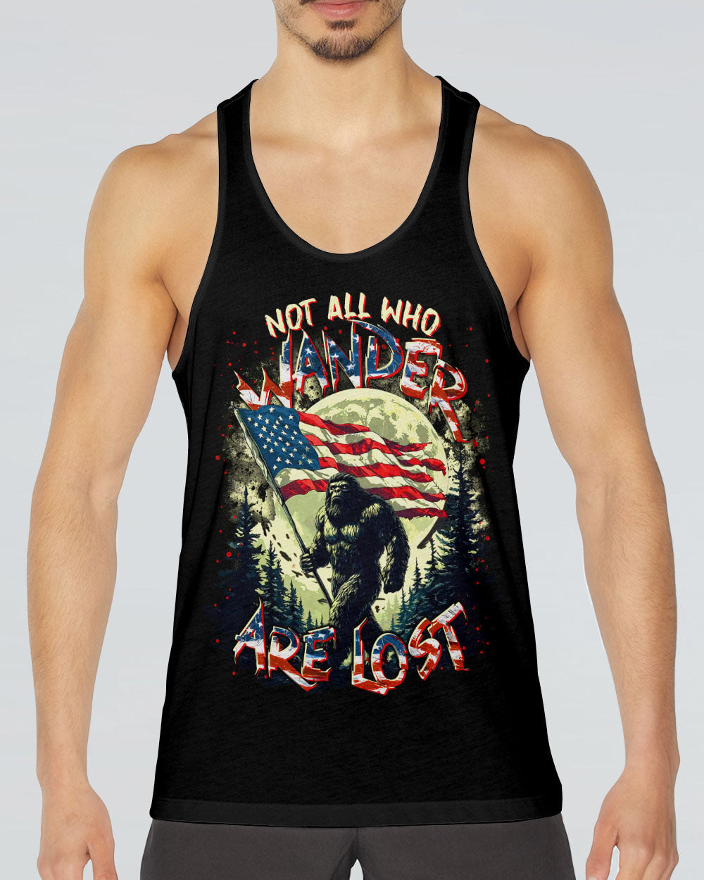 NOT ALL WHO WANDER ARE LOST BIGFOOT ALL OVER PRINT - TLTR0705253